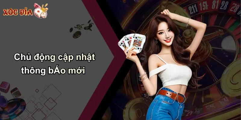 Chủ động cập nhật thông báo mới