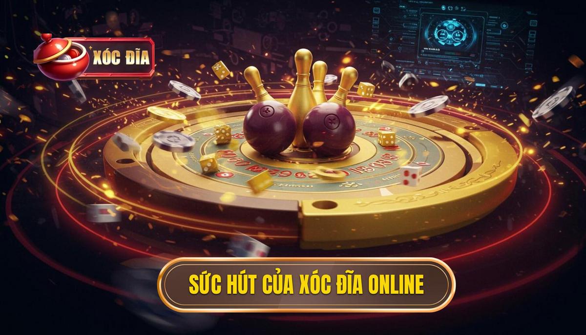 1. Định Nghĩa Và Sức Hút Của Xóc Đĩa Online