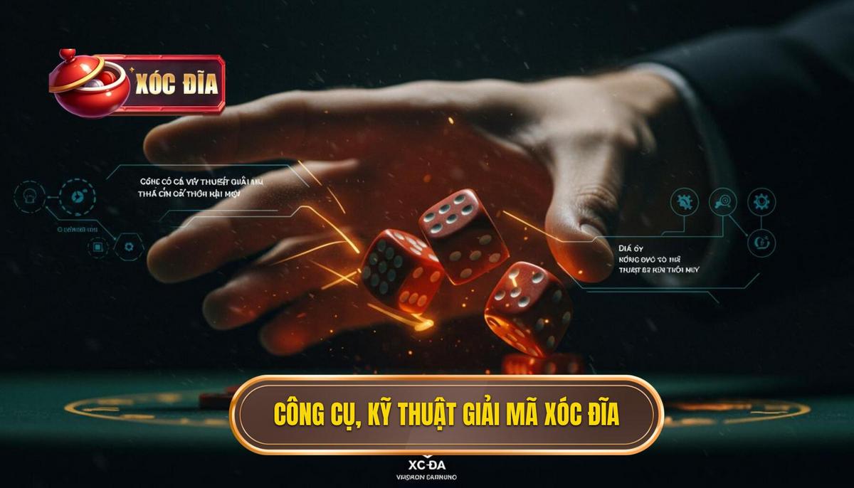 Phần 2 Công Cụ Và Kỹ Thuật Giải Mã Xóc Đĩa Bịp Phổ Biến