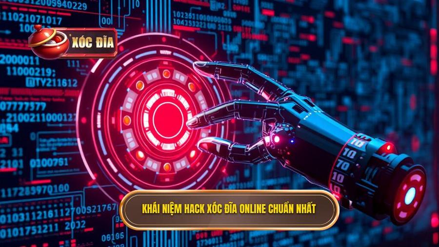 Hack xóc đĩa online là gì? Hiểu đúng về bản chất