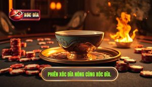 Phiên xóc đĩa đang nóng: Bí quyết bắt cầu và quản lý vốn đỉnh cao